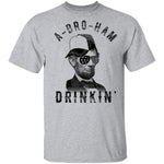 A Bro Ham Drinkin Abe Lincoln T-Shirt CustomCat