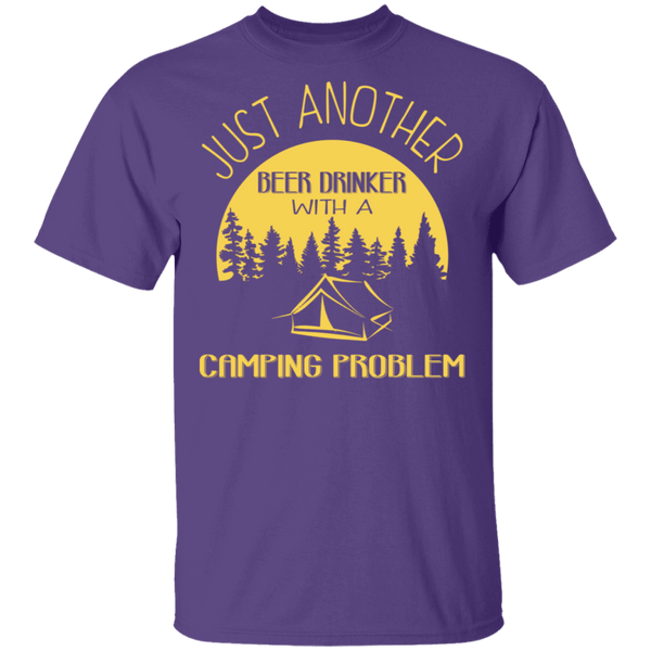 Beer Drinker With A Camping Problem T-Shirt CustomCat