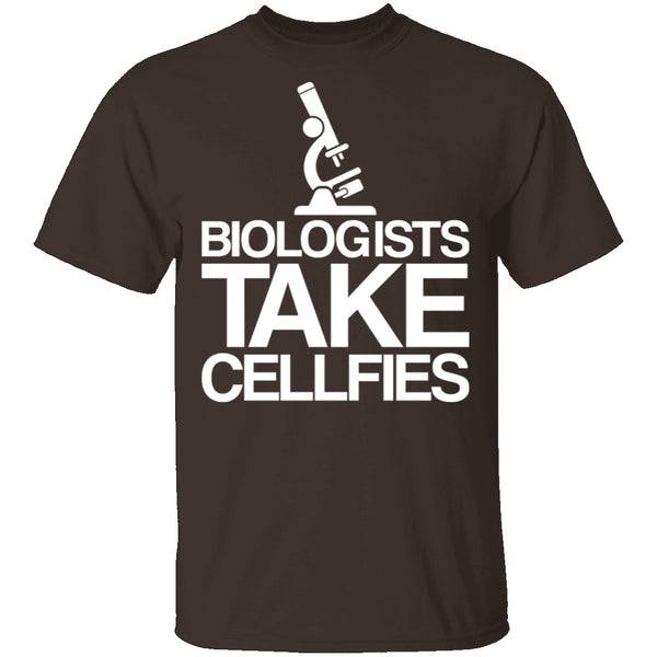 Biologist Cellfie T-Shirt CustomCat