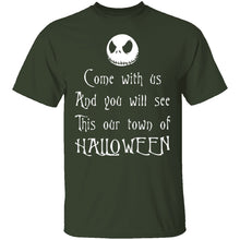 Come With Us And You Will See This Our Town Of Halloween T-Shirt