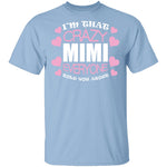 Crazy Mimi T-Shirt CustomCat