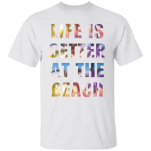 Life is better at the beach T-Shirt and Hoodie