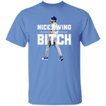 Joe Kelly - Nice Swing Bitch T-Shirt