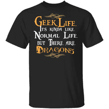 Geek Life T-Shirt