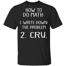 How To Do Math T-Shirt