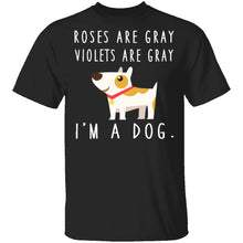 I'm A Dog T-Shirt