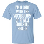 Lady With Vocabulary Of A Well Educated Sailor T-Shirt CustomCat