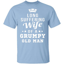 Long Suffering Wife Of A Grumpy Old Man T-Shirt