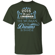 Married The Woman Of My Dreams 2015 T-Shirt