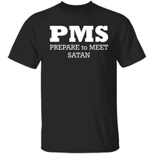 PMS T-Shirt