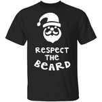 Respect The Beard T-Shirt CustomCat