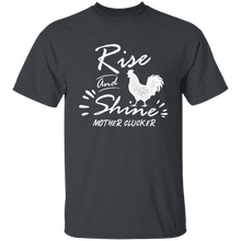 Rise and shine with chicken T-Shirt