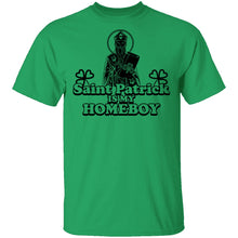 Saint Patrick Is My Homeboy T-Shirt