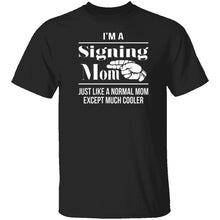 Signing Mom T-Shirt