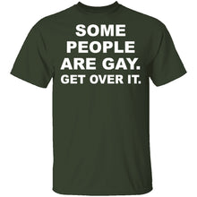 Some People Are Gay T-Shirt