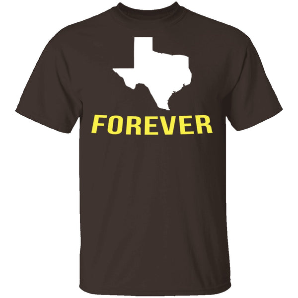 Texas Forever T-Shirt CustomCat