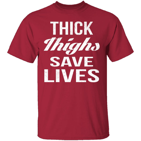 Thick Thighs T-Shirt CustomCat