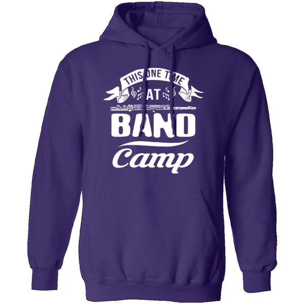 This One Time At Band Camp T-Shirt CustomCat