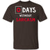 0 Days Without Sarcasm T-Shirt CustomCat