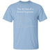10 Lies of Dental Hygienists T-Shirt CustomCat