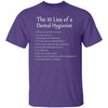 10 Lies of Dental Hygienists T-Shirt CustomCat