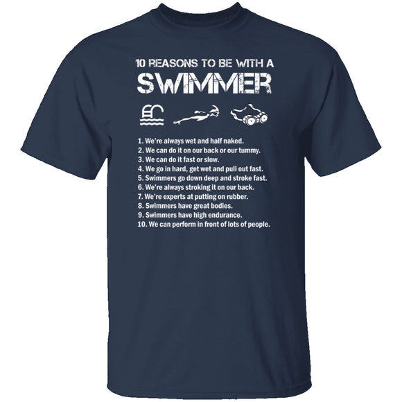 10 Reason to Be With a Swimmer T-Shirt CustomCat
