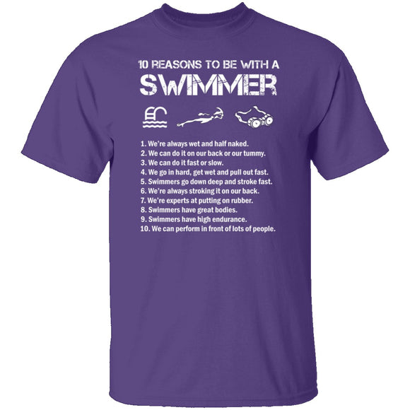 10 Reason to Be With a Swimmer T-Shirt CustomCat