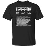 10 Reason to Be With a Swimmer T-Shirt CustomCat
