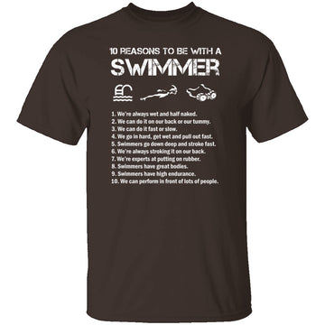 10 Reason to Be With a Swimmer T-Shirt CustomCat
