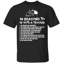 10 Reasons to be With a Trucker T-Shirt