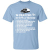 10 Reasons to be With a Trucker T-Shirt CustomCat