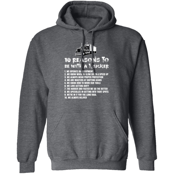 10 Reasons to be With a Trucker T-Shirt CustomCat