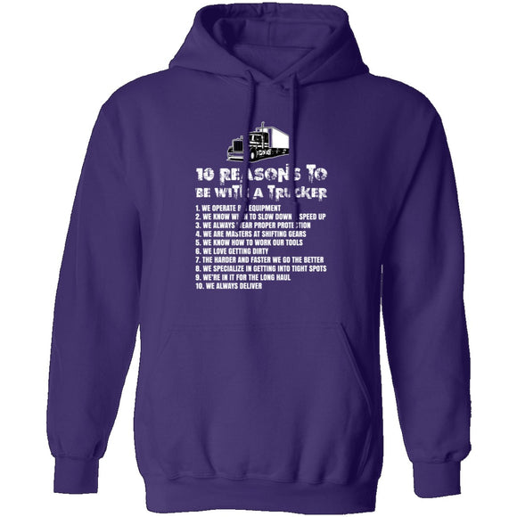 10 Reasons to be With a Trucker T-Shirt CustomCat