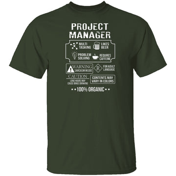 100% Organic Project Manager T-Shirt CustomCat
