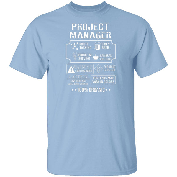 100% Organic Project Manager T-Shirt CustomCat