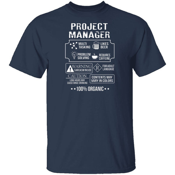100% Organic Project Manager T-Shirt CustomCat