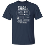 100% Organic Project Manager T-Shirt CustomCat