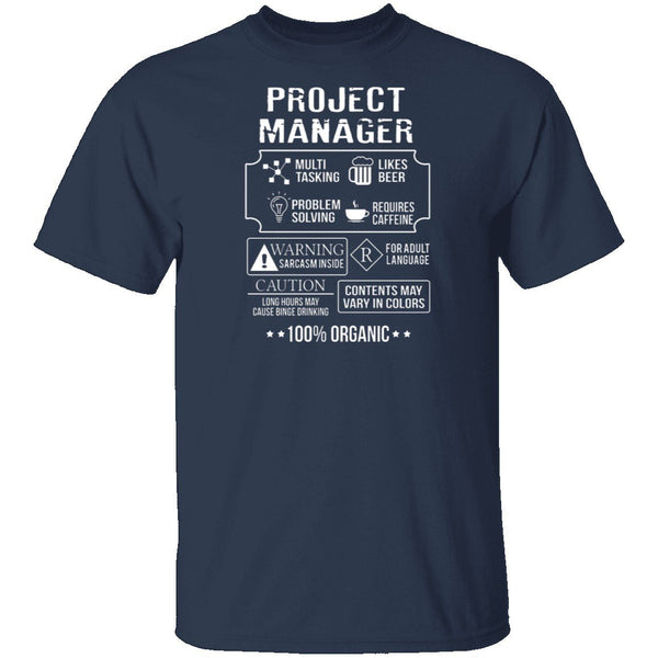 100% Organic Project Manager T-Shirt CustomCat