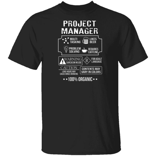 100% Organic Project Manager T-Shirt CustomCat