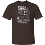 100% Organic Project Manager T-Shirt CustomCat