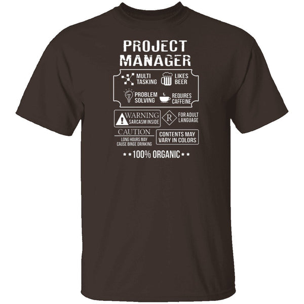 100% Organic Project Manager T-Shirt CustomCat