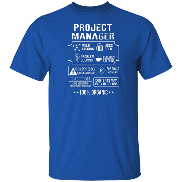 100% Organic Project Manager T-Shirt CustomCat