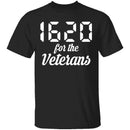 1620 for Veterans T-Shirt CustomCat