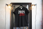 2021 Still Sucks T-shirts & Hoodie