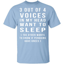 3 Out Of 4 Voices T-Shirt