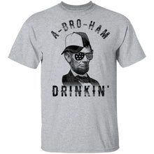 A Bro Ham Drinkin Abe Lincoln T-Shirt
