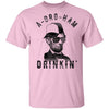 A Bro Ham Drinkin Abe Lincoln T-Shirt CustomCat