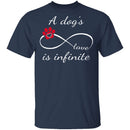A Dog's Love Is Infinite T-Shirt CustomCat