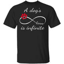 A Dog's Love Is Infinite T-Shirt CustomCat