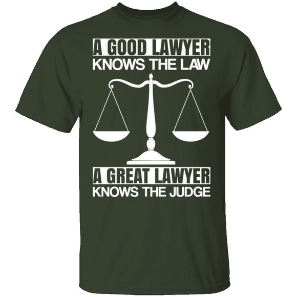 A Good Lawyer A Great Lawyer T-Shirt CustomCat